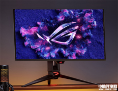 華碩ROG Swift OLED PG27UCDM顯示器上市 4K 240Hz屏售價7999元