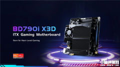 銘凡BD790i X3D ITX主板上市 搭載銳龍9 7945HX3D處理器